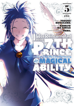 I WAS REINCARNATED AS THE 7TH PRINCE SO I CAN TAKE MY TIME PERFECTING MY MAGICAL ABILITY 5 TP (Backorder, Allow 4-5 Weeks)