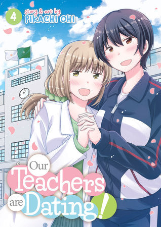 OUR TEACHERS ARE DATING! VOL. 4 TP (Backorder, Allow 4-5 Weeks)