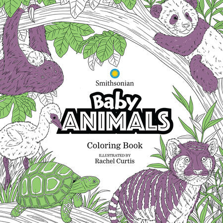 BABY ANIMALS: A SMITHSONIAN COLORING BOOK TP (Backorder, Allow 4-5 Weeks)