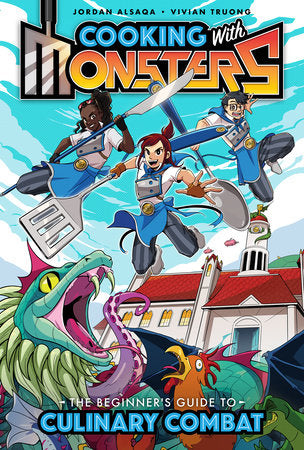 COOKING WITH MONSTERS (Book One): The Beginner's Guide to Culinary Combat TP (Backorder, Allow 4-5 Weeks)