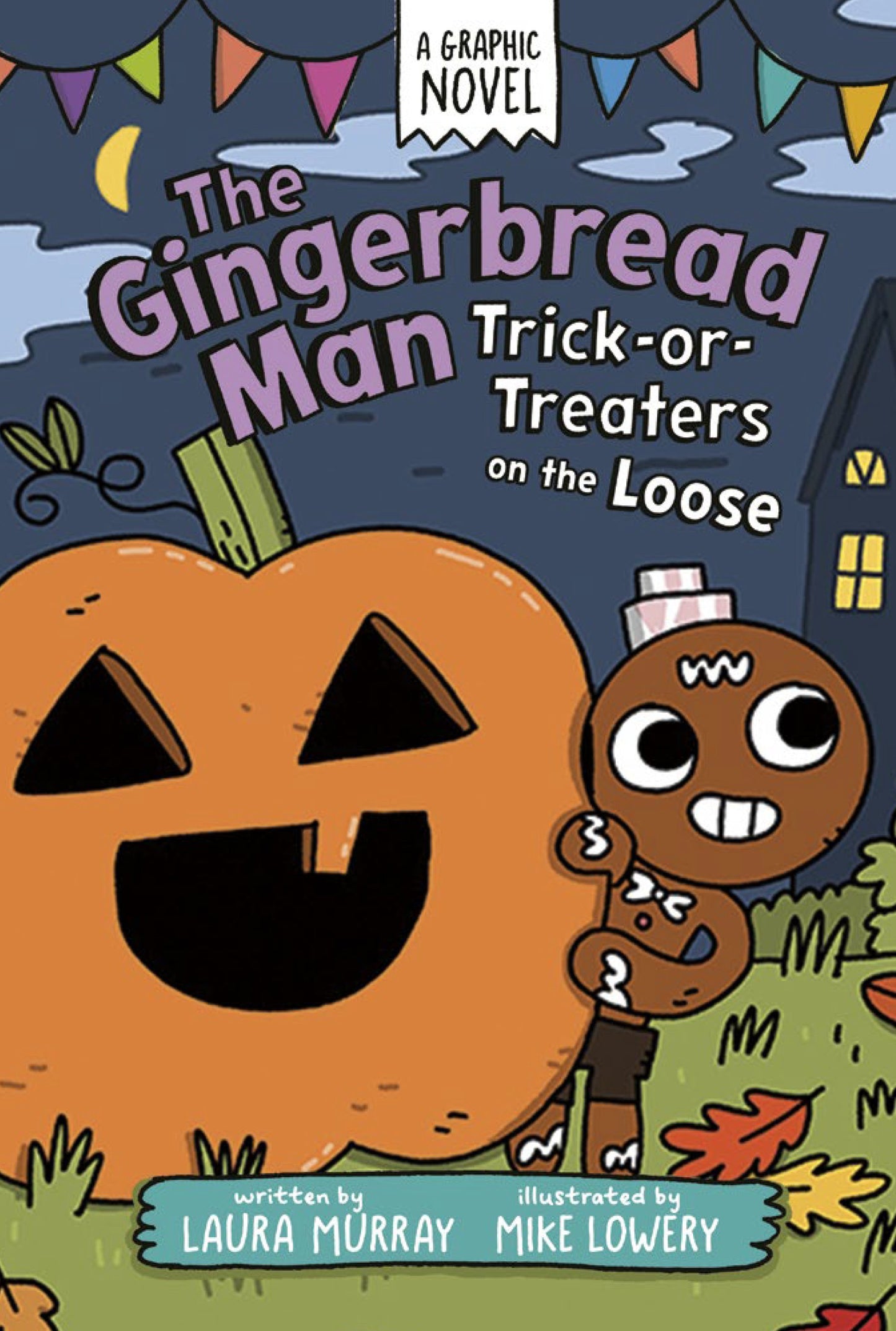 THE GINGERBREAD MAN: TRICK-OR-TREATERS ON THE LOOSE: A GRAPHIC NOVEL TP | PENGUIN YOUNG READERS GROUP | Comicbookeroo