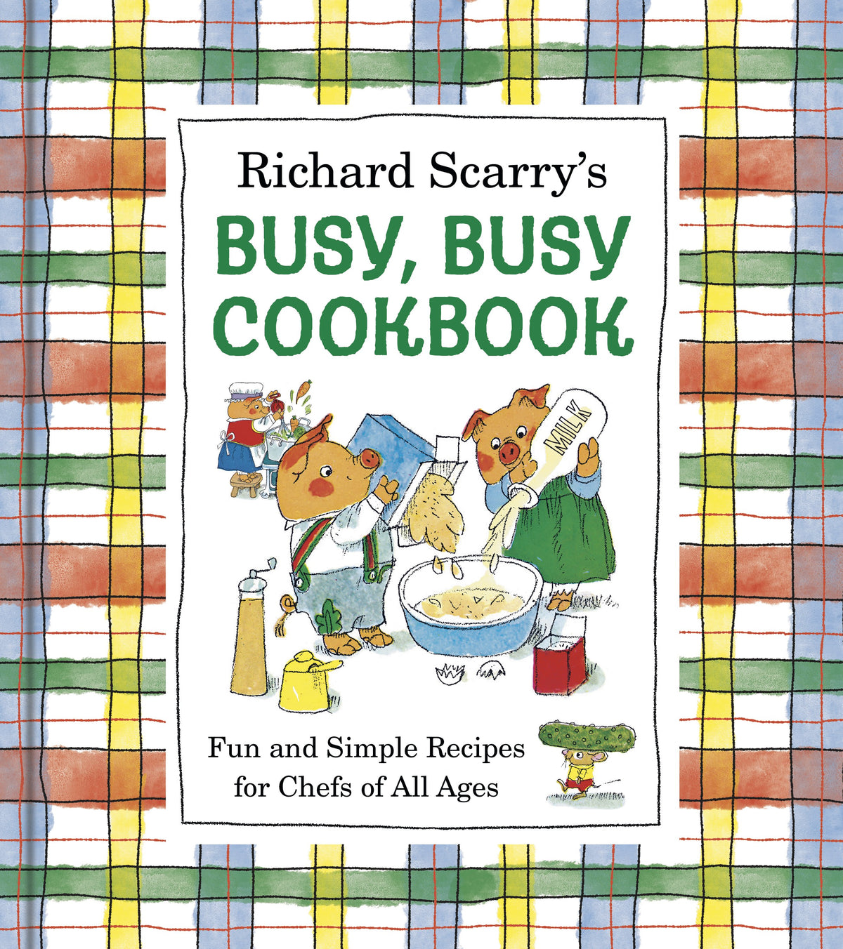 RICHARD SCARRY'S BUSY, BUSY COOKBOOK HC