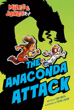 MILES AND JONES #1: THE ANACONDA ATTACK (Backorder, Allow 4-5 Weeks)