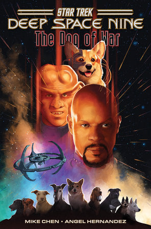 STAR TREK: DEEP SPACE NINE--THE DOG OF WAR TP (Backorder, Allow 4-5 Weeks)