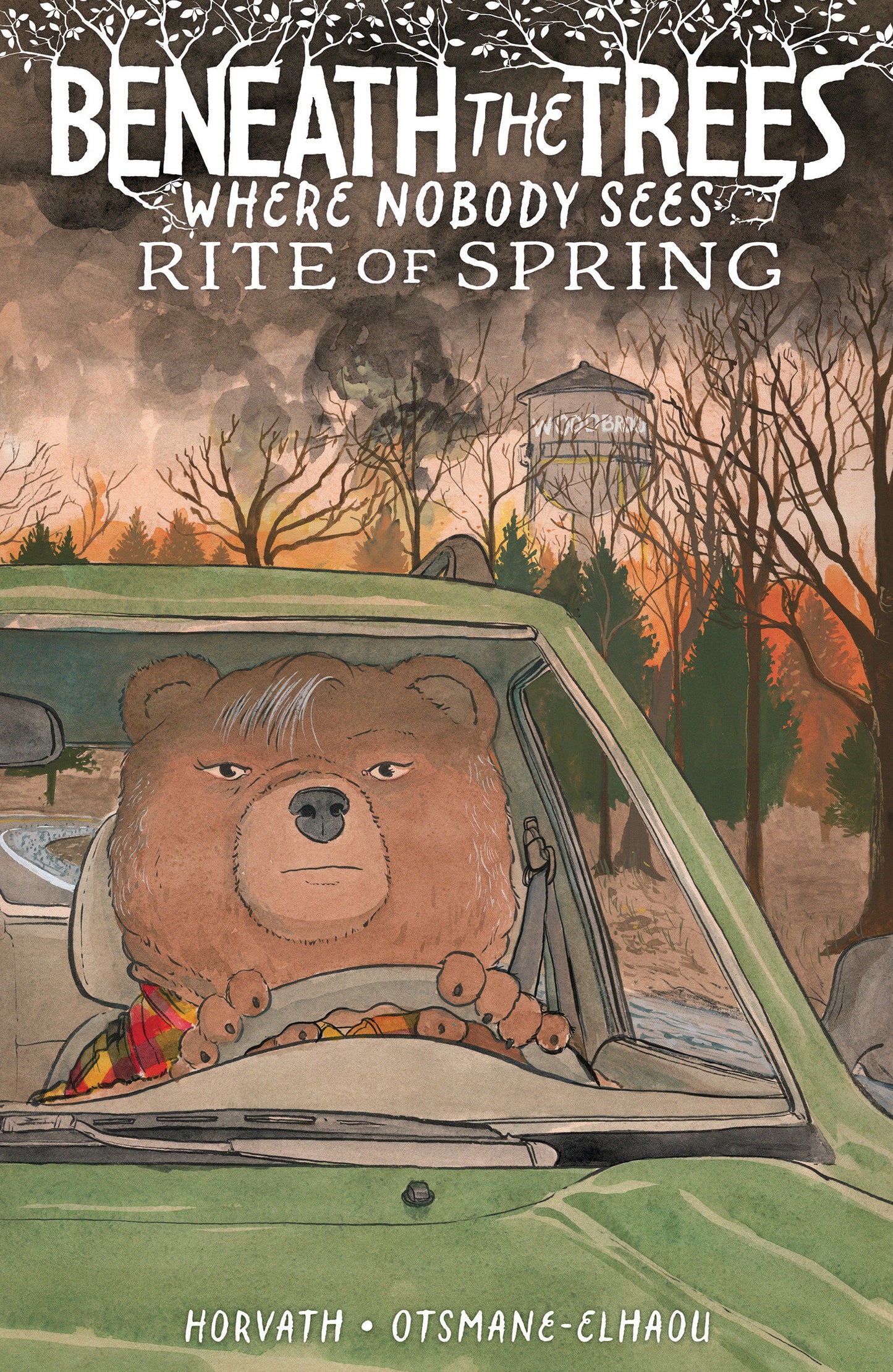 BENEATH THE TREES WHERE NOBODY SEES: RITE OF SPRING (DM) HC (Backorder, Allow 4-5 Weeks)