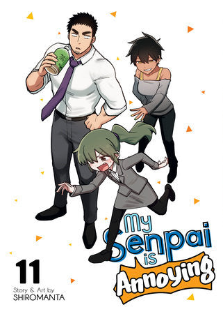 MY SENPAI IS ANNOYING VOL. 11 TP (Backorder, Allow 4-5 Weeks)