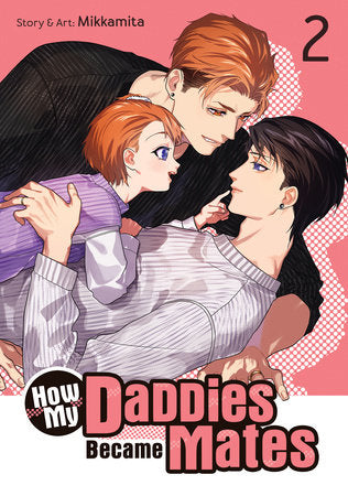 HOW MY DADDIES BECAME MATES VOL. 2 TP (Backorder, Allow 4-5 Weeks)