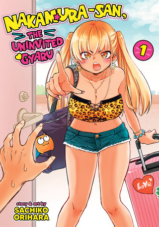 NAKAMURA-SAN, THE UNINVITED GYARU VOL. 1 TP (Backorder, Allow 4-5 Weeks)