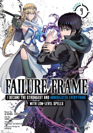 FAILURE FRAME: I BECAME THE STRONGEST AND ANNIHILATED EVERYTHING WITH LOW-LEVEL SPELLS (Manga) Vol. 9 TP (Backorder, Allow 4-5 Weeks)
