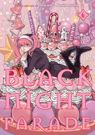 BLACK NIGHT PARADE VOL. 6 TP (Backorder, Allow 4-5 Weeks)