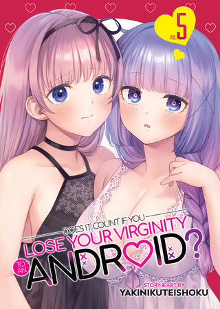 DOES IT COUNT IF YOU LOSE YOUR VIRGINITY TO AN ANDROID? VOL. 5 TP (Backorder, Allow 4-5 Weeks)