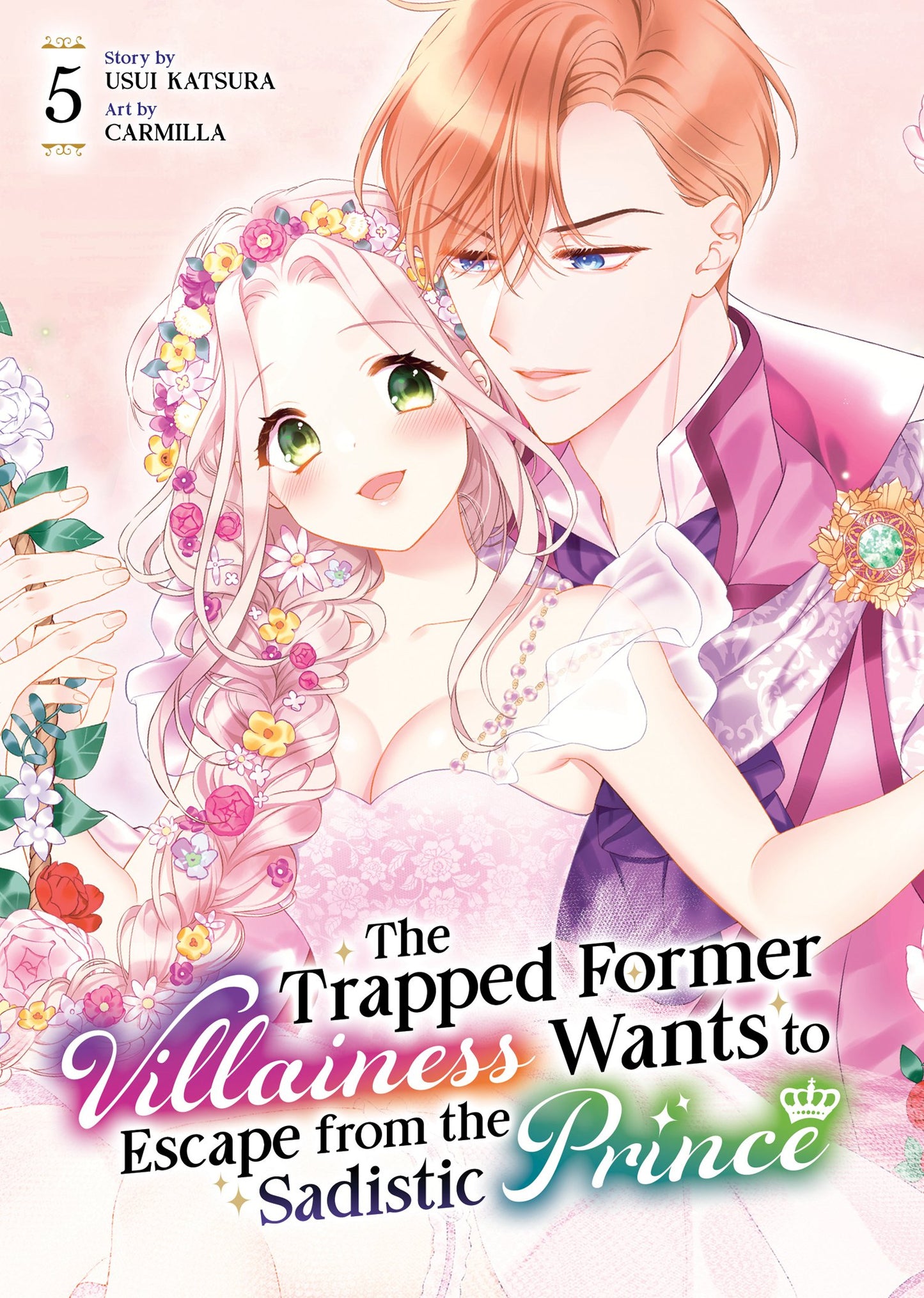 THE TRAPPED FORMER VILLAINESS WANTS TO ESCAPE FROM THE SADISTIC PRINCE VOL. 5 TP (Backorder, Allow 4-5 Weeks)