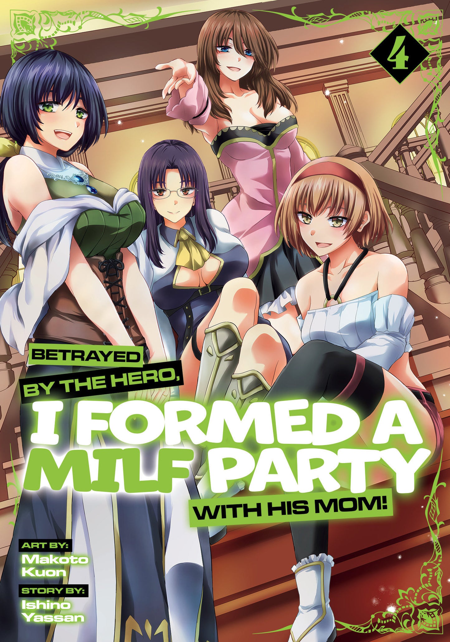 BETRAYED BY THE HERO, I FORMED A MILF PARTY WITH HIS MOM! (MANGA) VOL. 4 TP (Backorder, Allow 4-5 Weeks)