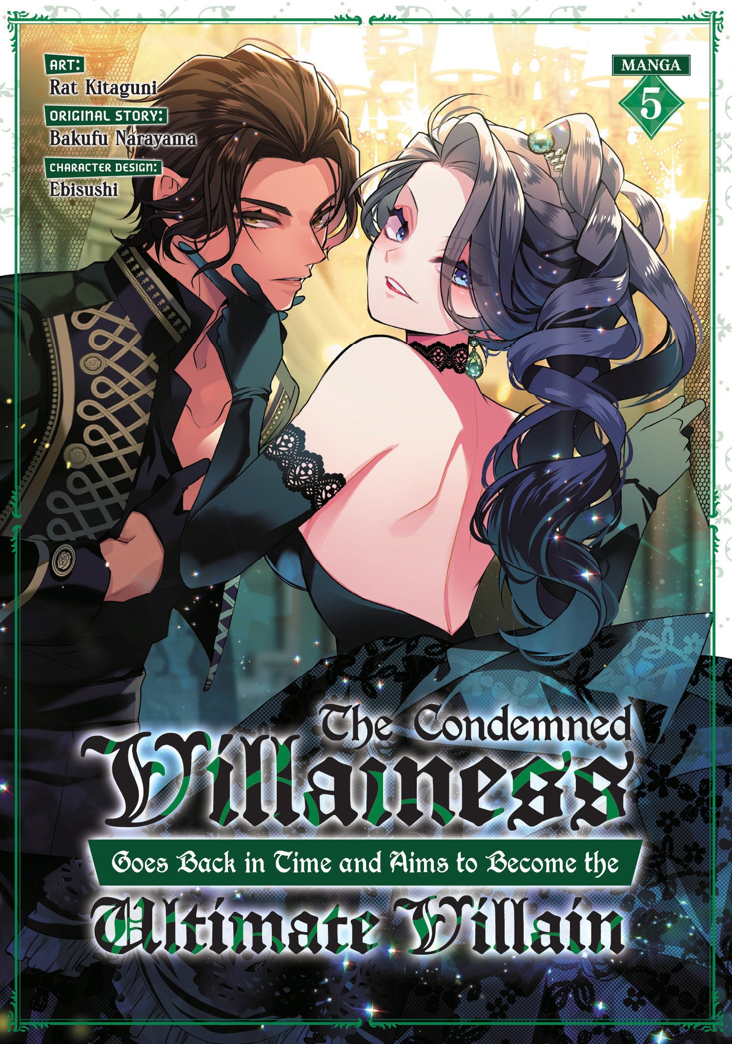 THE CONDEMNED VILLAINESS GOES BACK IN TIME AND AIMS TO BECOME THE ULTIMATE VILLAIN (MANGA) VOL. 5 TP (Backorder, Allow 4-5 Weeks)