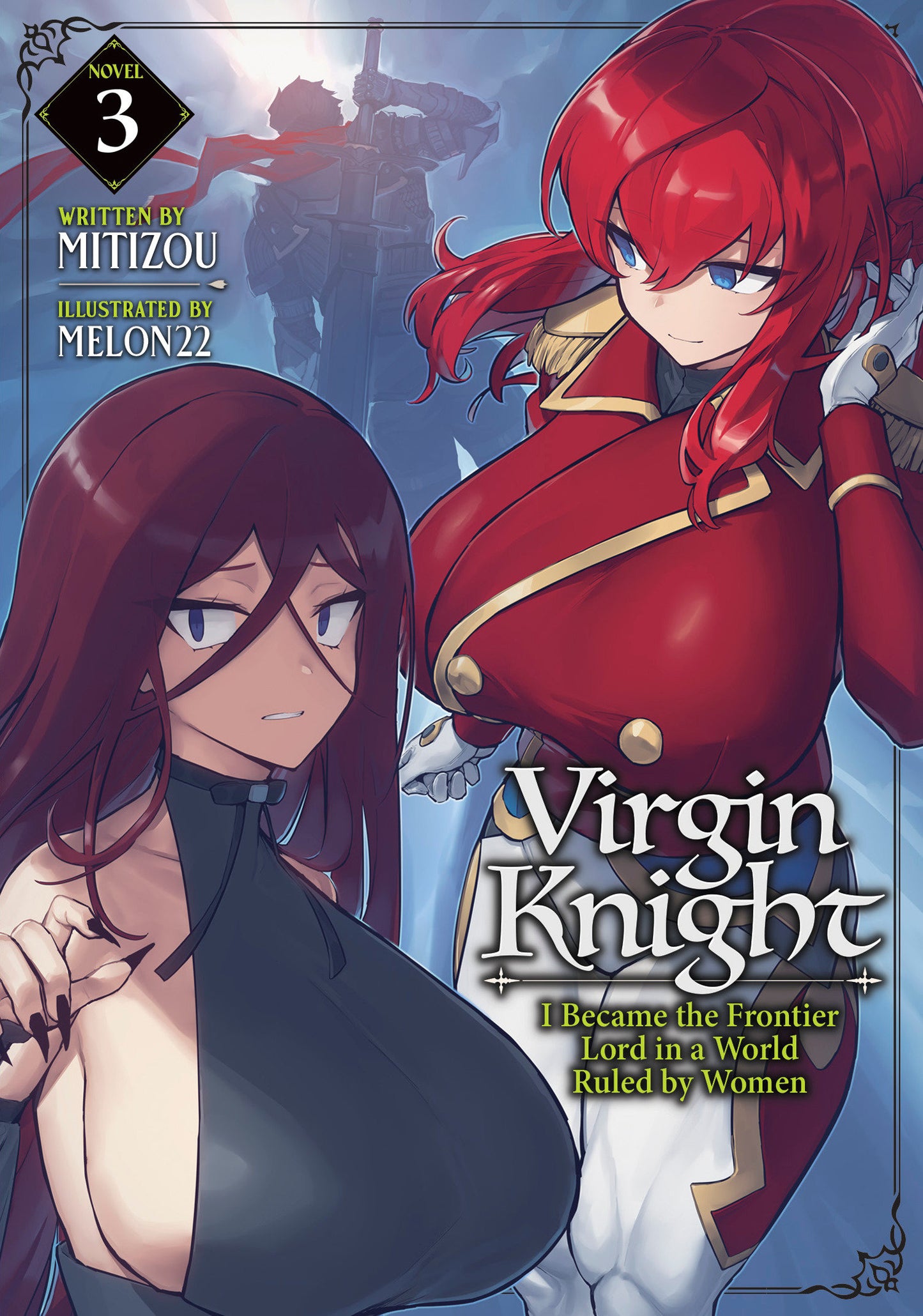 VIRGIN KNIGHT: I BECAME THE FRONTIER LORD IN A WORLD RULED BY WOMEN (LIGHT NOVEL) VOL. 3 TP (Backorder, Allow 4-5 Weeks)