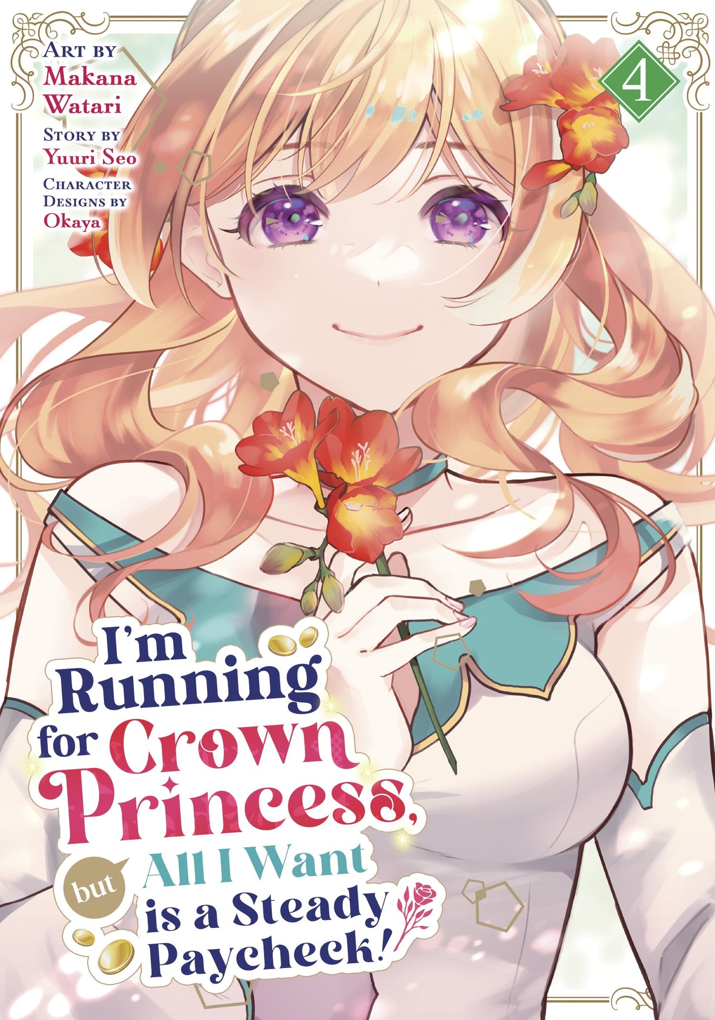 I'M RUNNING FOR CROWN PRINCESS, BUT ALL I WANT IS A STEADY PAYCHECK! (MANGA) VOL. 4 TP | SEVEN SEAS ENTERTAINMENT | Comicbookeroo