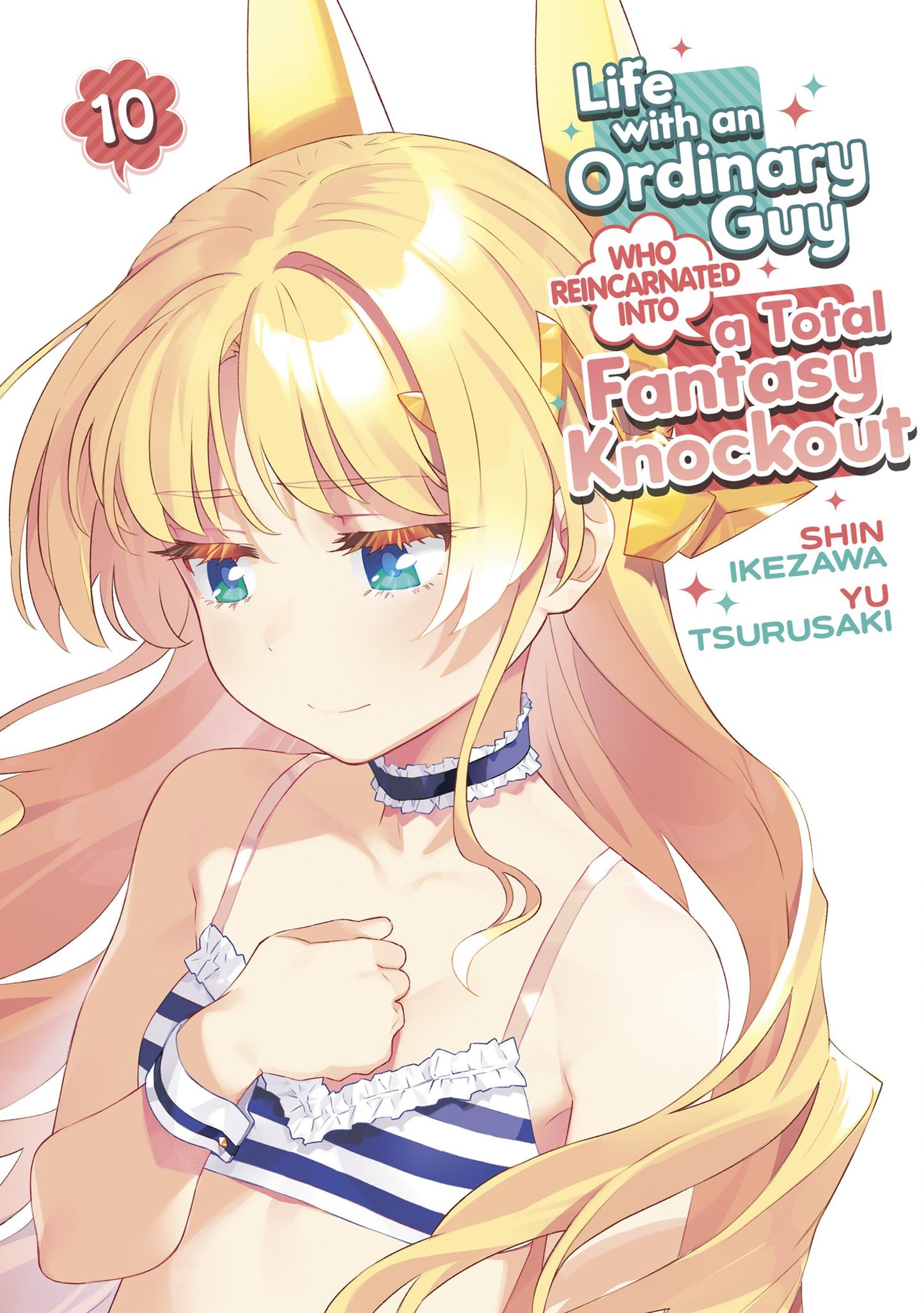 LIFE WITH AN ORDINARY GUY WHO REINCARNATED INTO A TOTAL FANTASY KNOCKOUT VOL. 10 TP (Backorder, Allow 4-5 Weeks)