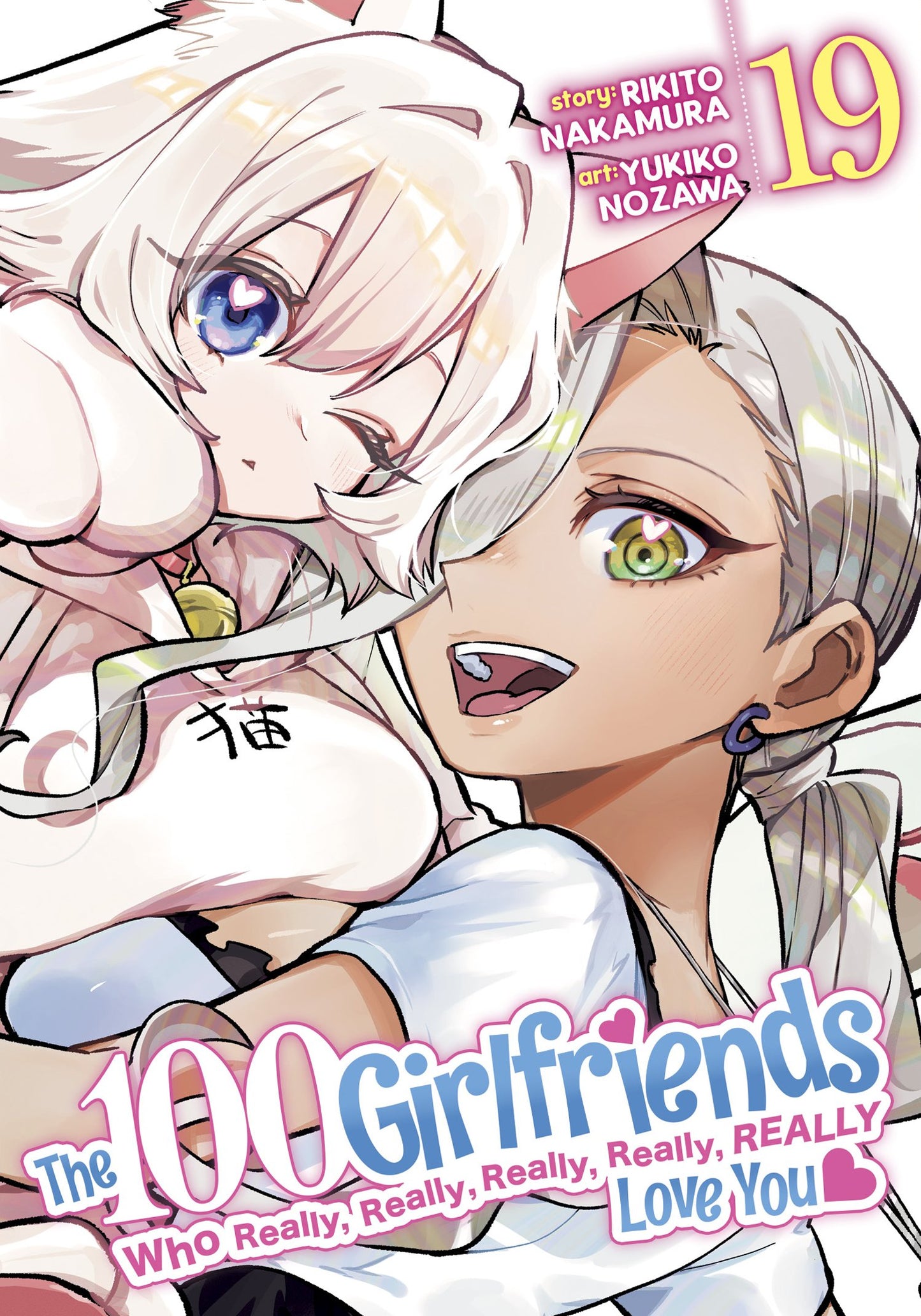 THE 100 GIRLFRIENDS WHO REALLY, REALLY, REALLY, REALLY, REALLY LOVE YOU VOL. 19 TP (22 Sep Release)