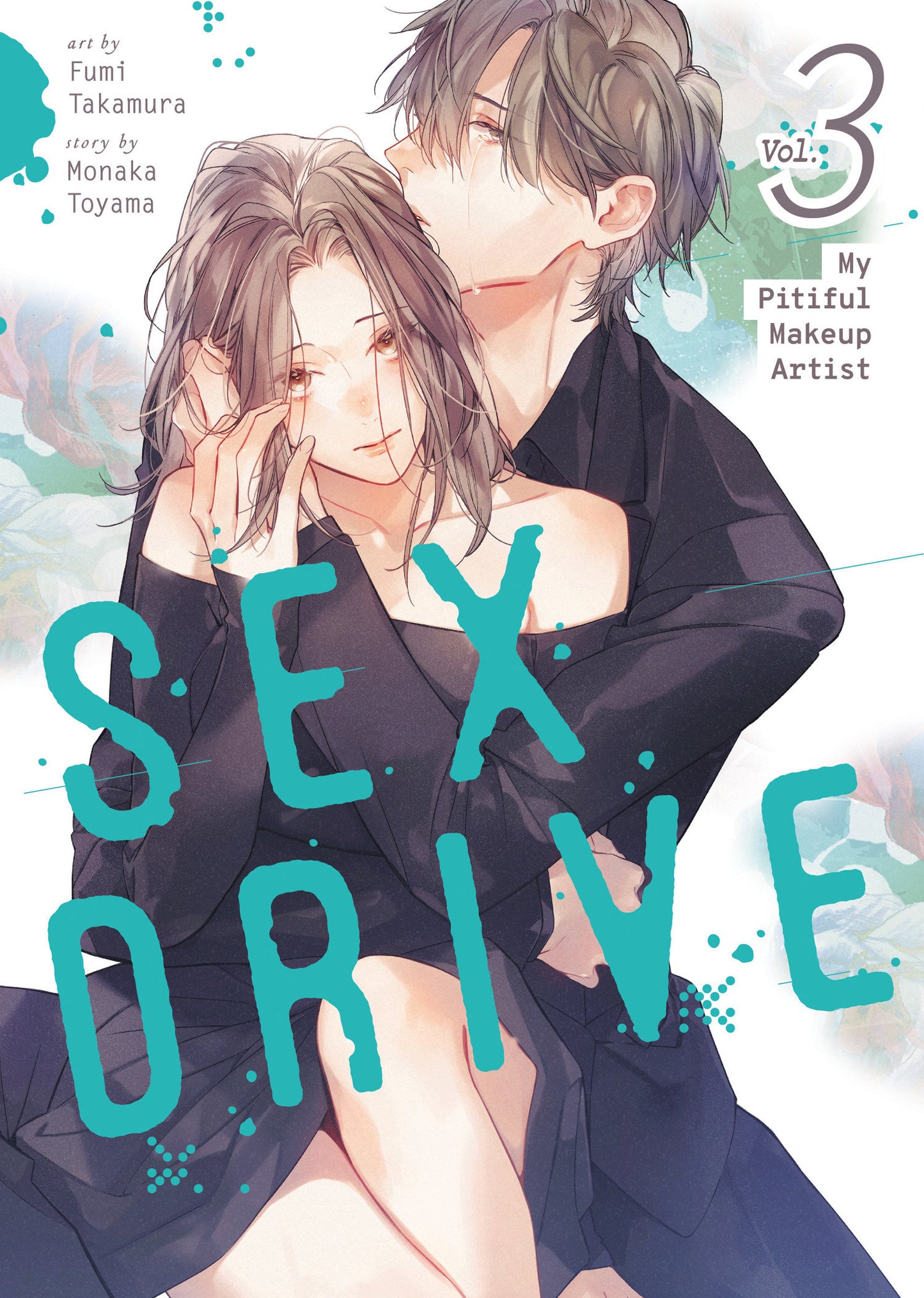 SEX DRIVE (MANGA) VOL. 3 - MY PITIFUL MAKEUP ARTIST TP (Backorder, Allow 4-5 Weeks)