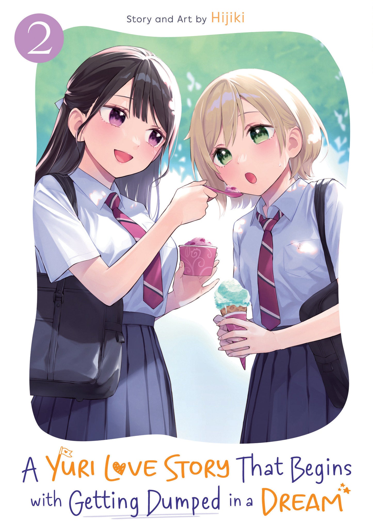 A YURI LOVE STORY THAT BEGINS WITH GETTING DUMPED IN A DREAM VOL. 2 TP (Backorder, Allow 4-5 Weeks)