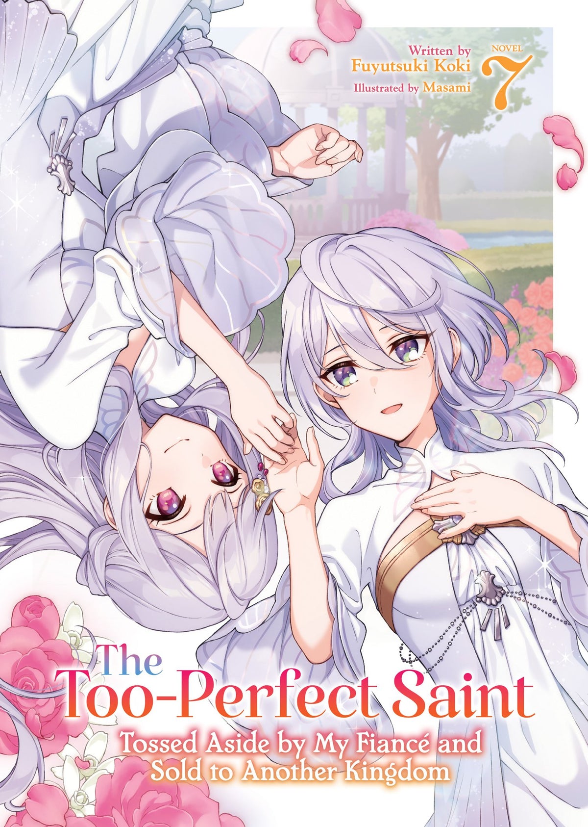 THE TOO-PERFECT SAINT: TOSSED ASIDE BY MY FIANCÉ AND SOLD TO ANOTHER KINGDOM
