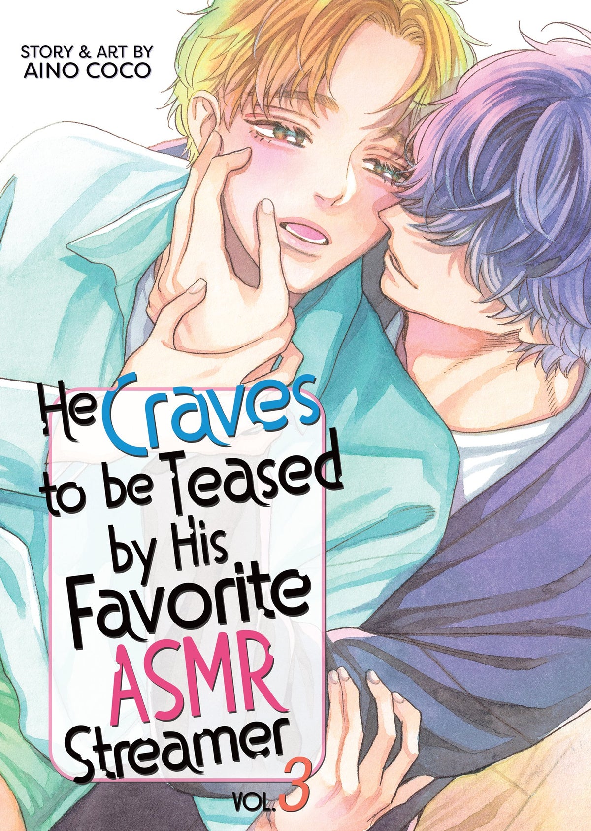 HE CRAVES TO BE TEASED BY HIS FAVORITE ASMR STREAMER VOL. 3 TP