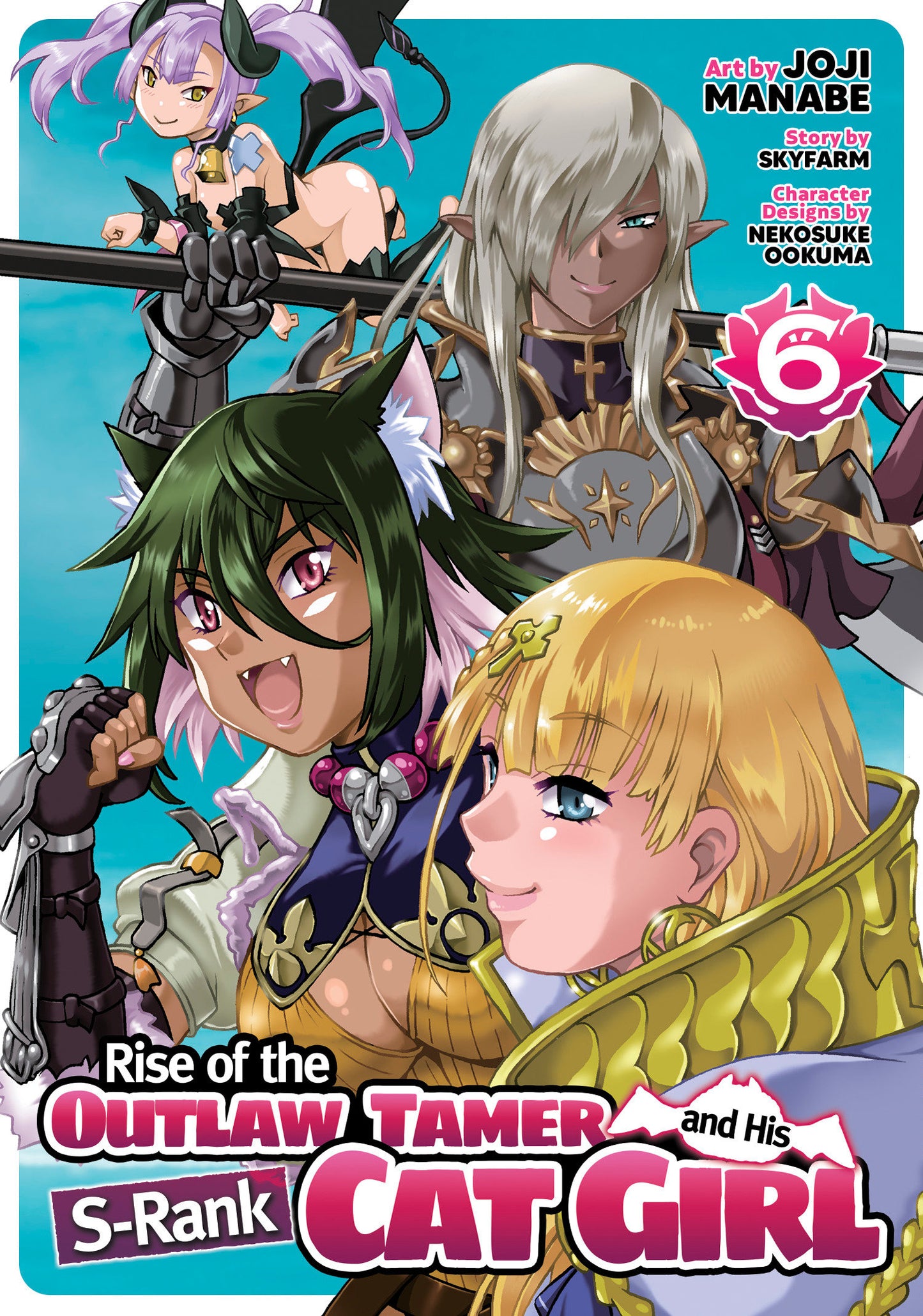 RISE OF THE OUTLAW TAMER AND HIS S-RANK CAT GIRL (MANGA) VOL. 6 TP (Backorder, Allow 4-5 Weeks)