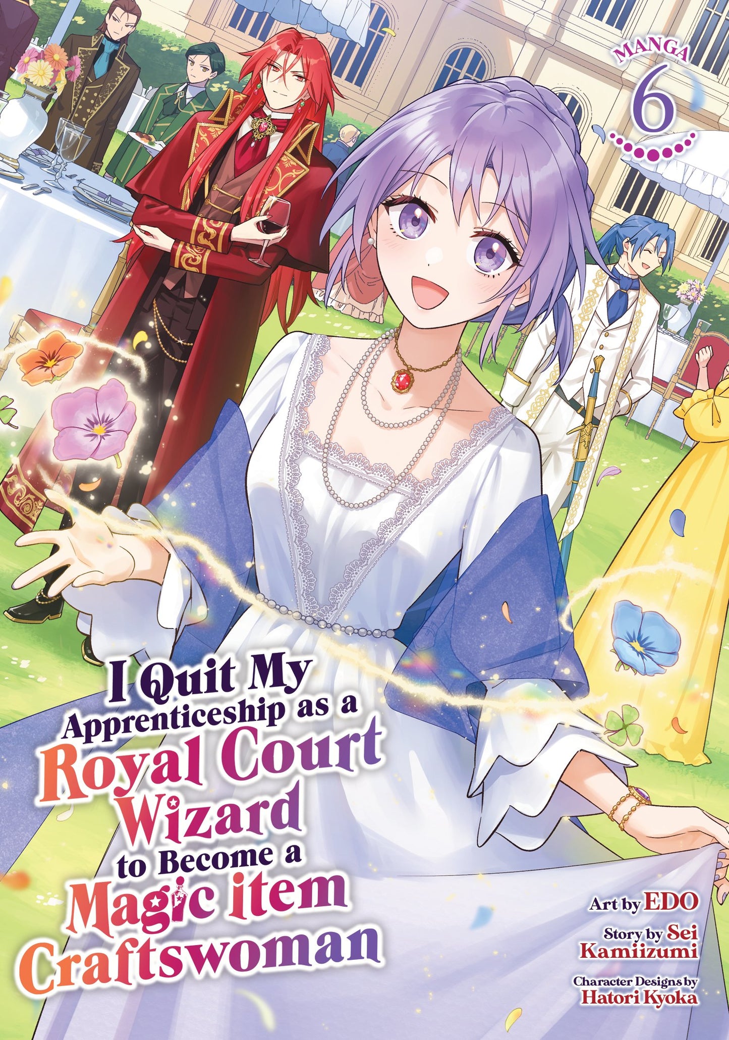 I QUIT MY APPRENTICESHIP AS A ROYAL COURT WIZARD TO BECOME A MAGIC ITEM CRAFTSWOMAN (MANGA) VOL. 6 TP | SEVEN SEAS ENTERTAINMENT | Comicbookeroo