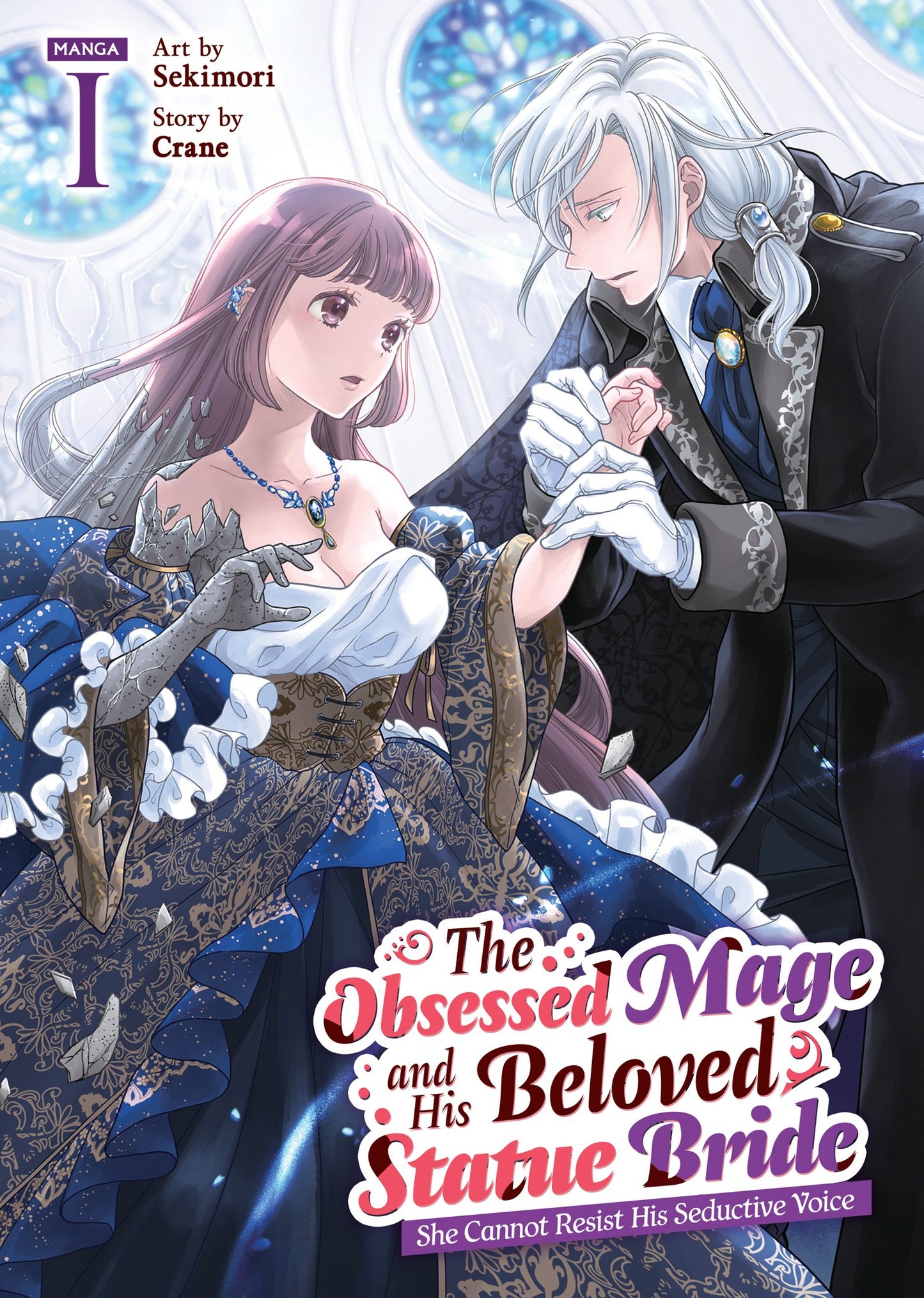 THE OBSESSED MAGE AND HIS BELOVED STATUE BRIDE: SHE CANNOT RESIST HIS SEDUCTIVE VOICE (MANGA) VOL. 1 TP (01 Sep Release)