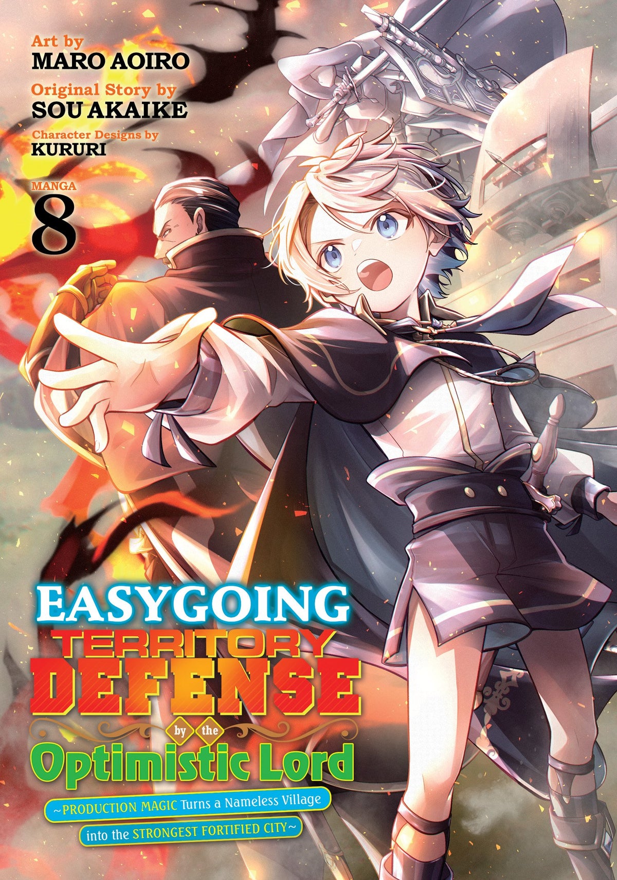 EASYGOING TERRITORY DEFENSE BY THE OPTIMISTIC LORD: PRODUCTION MAGIC TURNS A NAMELESS VILLAGE INTO THE STRONGEST FORTIFIED CITY