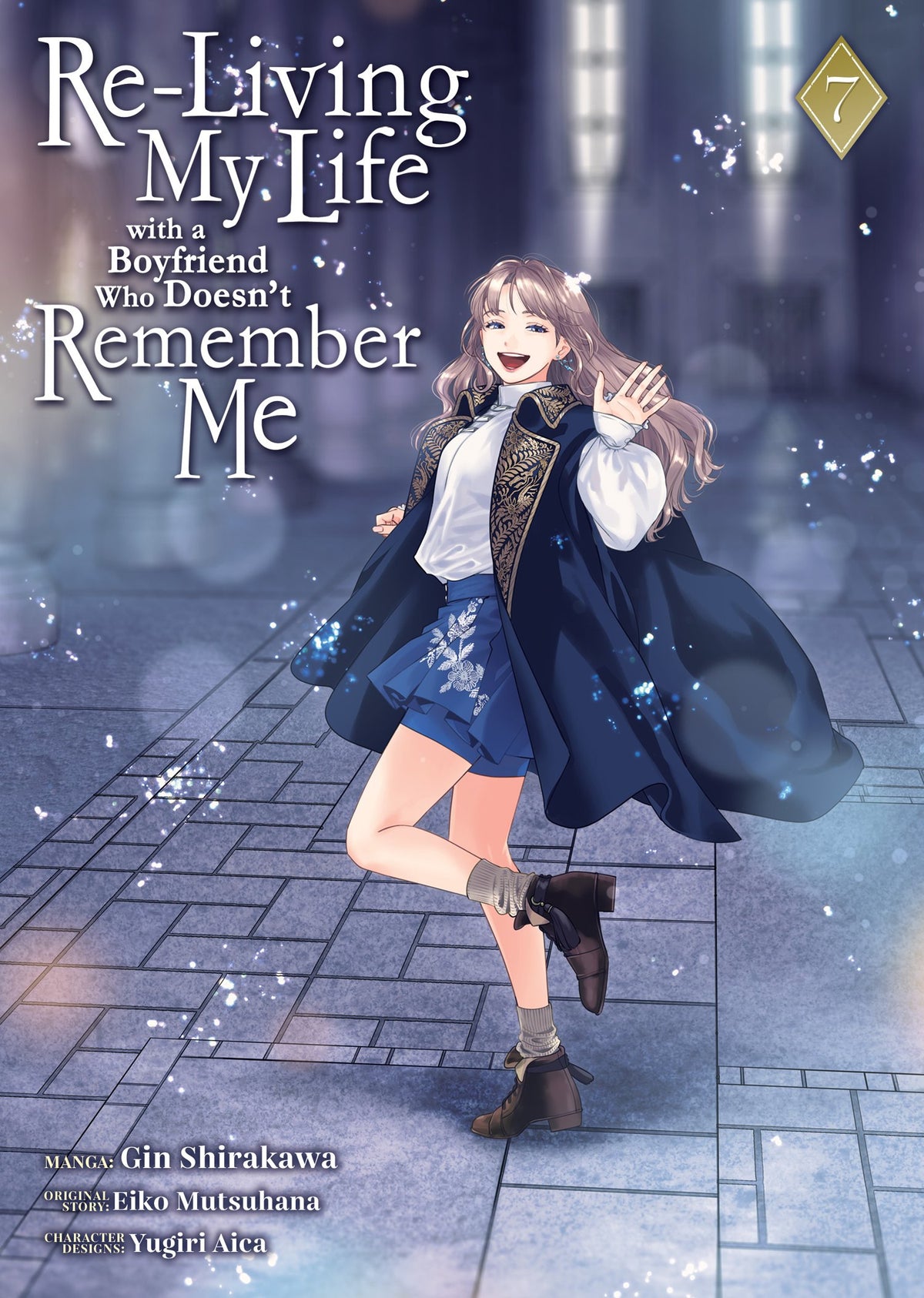 RE-LIVING MY LIFE WITH A BOYFRIEND WHO DOESN'T REMEMBER ME