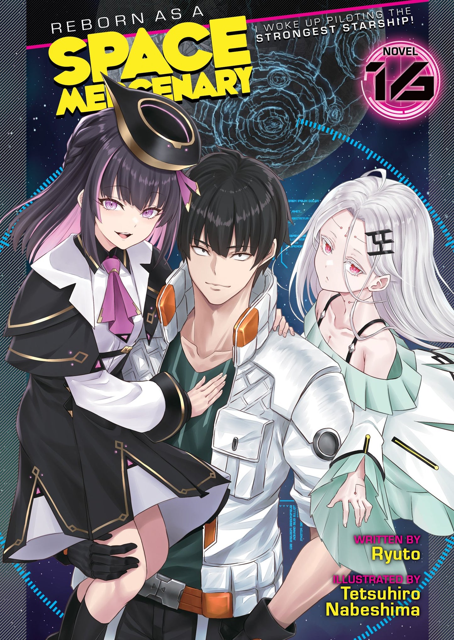 REBORN AS A SPACE MERCENARY: I WOKE UP PILOTING THE STRONGEST STARSHIP! (LIGHT NOVEL) VOL. 16 TP | SEVEN SEAS ENTERTAINMENT | Comicbookeroo