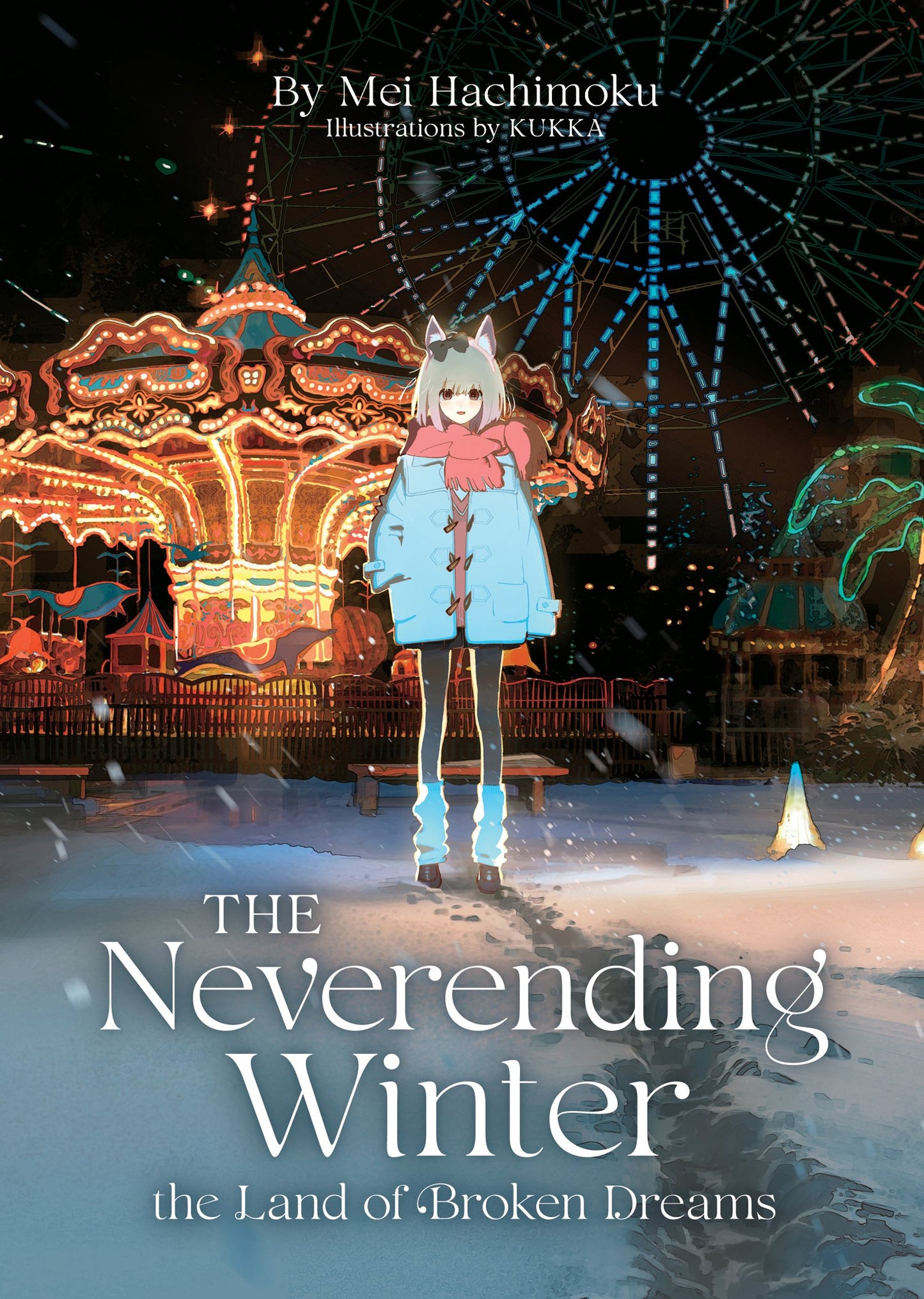 THE NEVERENDING WINTER, THE LAND OF BROKEN DREAMS (LIGHT NOVEL) TP | SEVEN SEAS ENTERTAINMENT | Comicbookeroo