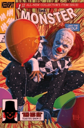 MARK SPEARS MONSTERS THE MONSTER & THE WOLF #1 CVR A35 FOIL CLOWN HOMAGE