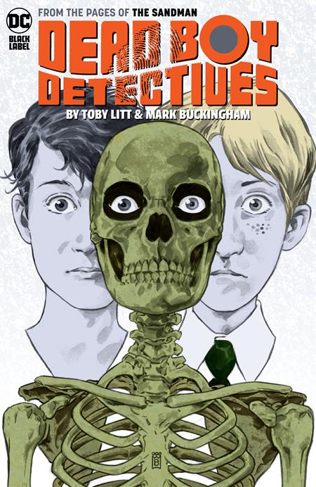 DEAD BOY DETECTIVES BY TOBY LITT & MARK BUCKINGHAM TP (MR) (Backorder, Allow 4-5 Weeks) - Comicbookeroo