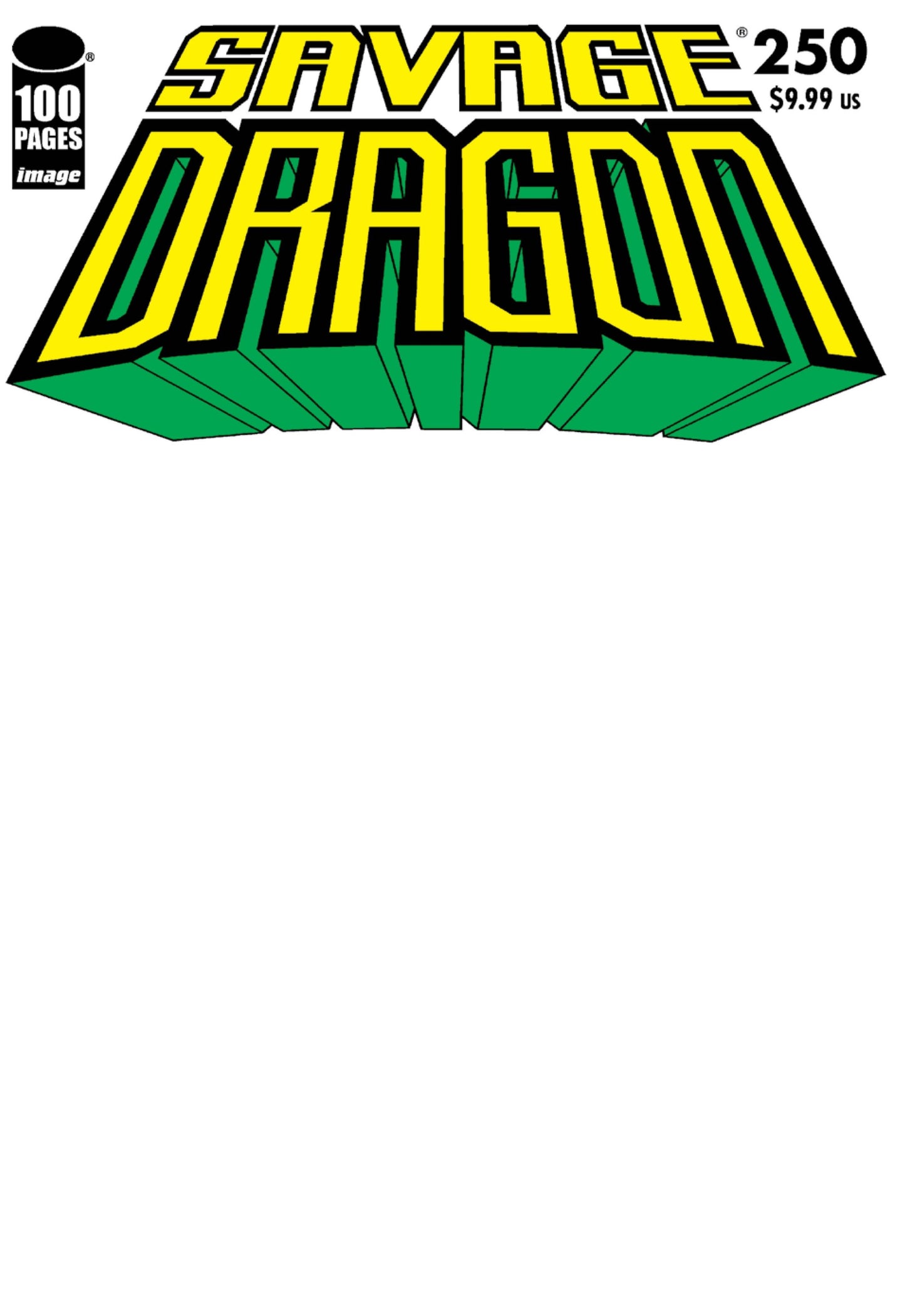 SAVAGE DRAGON #250 CVR F BLANK SKETCH VAR (MR) - Comicbookeroo