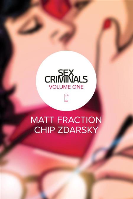 SEX CRIMINALS TP VOL 01 (MR) (Backorder, Allow 4-5 Weeks)