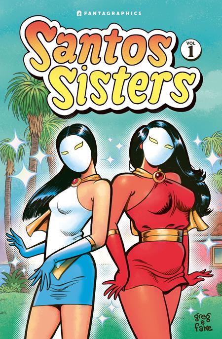 SANTOS SISTERS HC VOL 01 (MR) (12 Mar Release) - Comicbookeroo