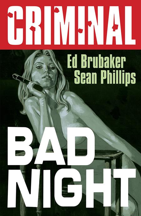 CRIMINAL TP VOL 04 BAD NIGHT NEW PRINTING (MR) (19 Mar Release) - Comicbookeroo