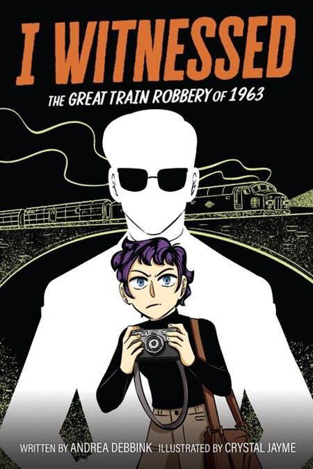 I WITNESSED THE GREAT TRAIN ROBBERY OF 1963 TP (Backorder, Allow 4-5 Weeks)