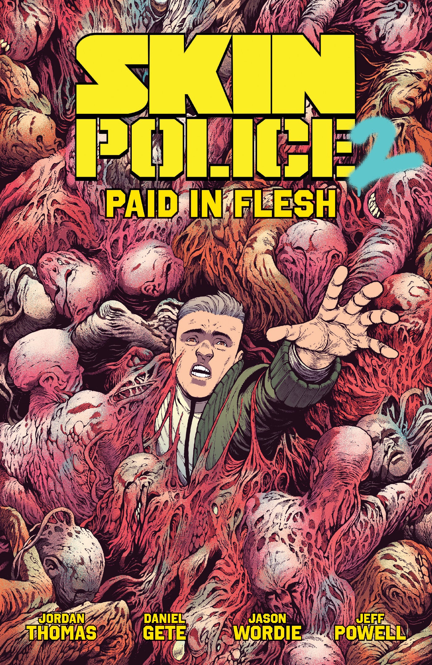 SKIN POLICE TP VOL 02 PAID IN FLESH (MR) (29 Jul Release)