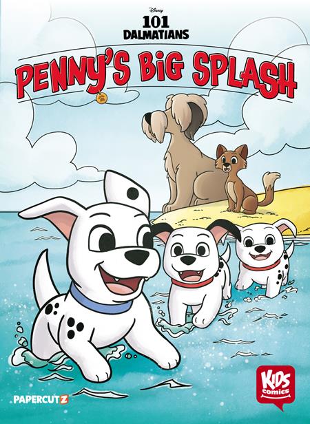 KIDS COMICS 101 DALMATIANS HC PENNYS BIG SPLASH (Backorder, Allow 4-5 Weeks)