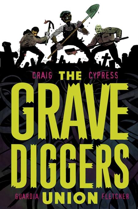 GRAVEDIGGERS UNION TP VOL 01 (MR) (Backorder, Allow 4-5 Weeks)
