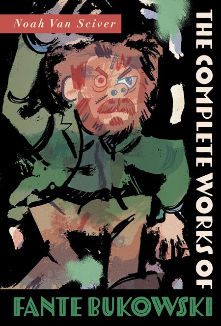 COMPLETE WORKS OF FANTE BUKOWSKI TP (MR) (Backorder, Allow 4-5 Weeks)