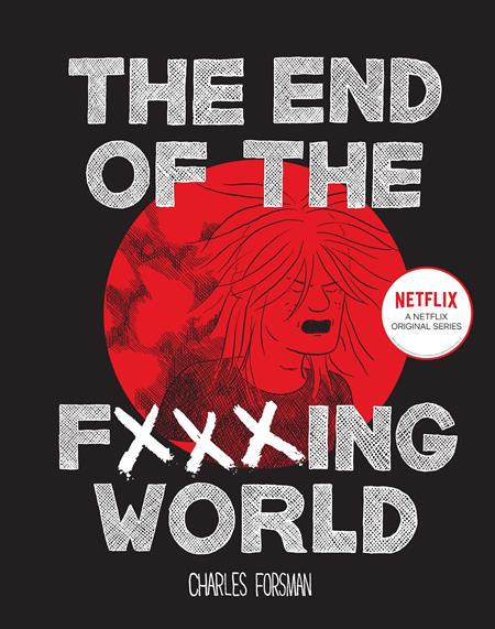 END OF THE FUCKING WORLD HC (MR) (Backorder, Allow 2-3 Weeks)