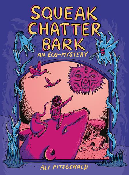 SQUEAK CHATTER BARK TP AN ECO MYSTERY (Backorder, Allow 4-5 Weeks)