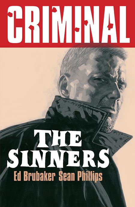 CRIMINAL TP VOL 05 THE SINNERS NEW PRINTING (MR) (Backorder, Allow 4-5 Weeks)