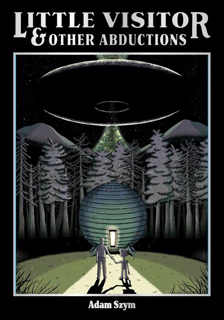 LITTLE VISITOR & OTHER ABDUCTIONS HC (Backorder, Allow 4-5 Weeks)