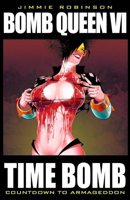 BOMB QUEEN TP VOL 06 TIME BOMB (MR) (Backorder, Allow 4-5 Weeks)