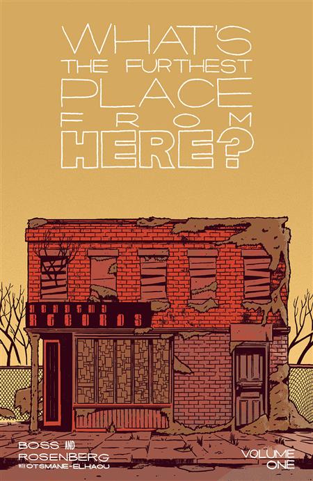 WHATS THE FURTHEST PLACE FROM HERE TP VOL 01 (Backorder, Allow 4-5 Weeks)